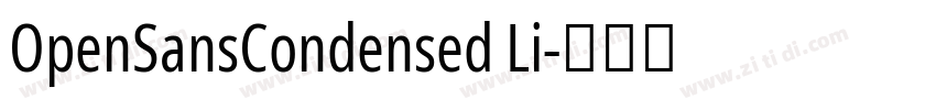 OpenSansCondensed Li字体转换 OpenSansCondensed Li字体转换